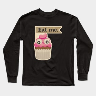 Eat Me. Long Sleeve T-Shirt